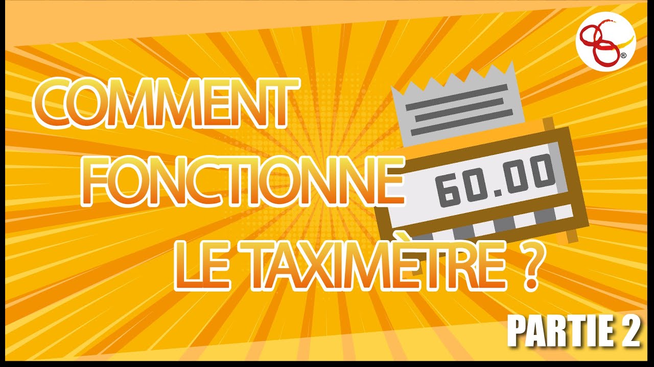 Comment utiliser le Taximètre lors de votre examen pratique TAXI. Partie 2