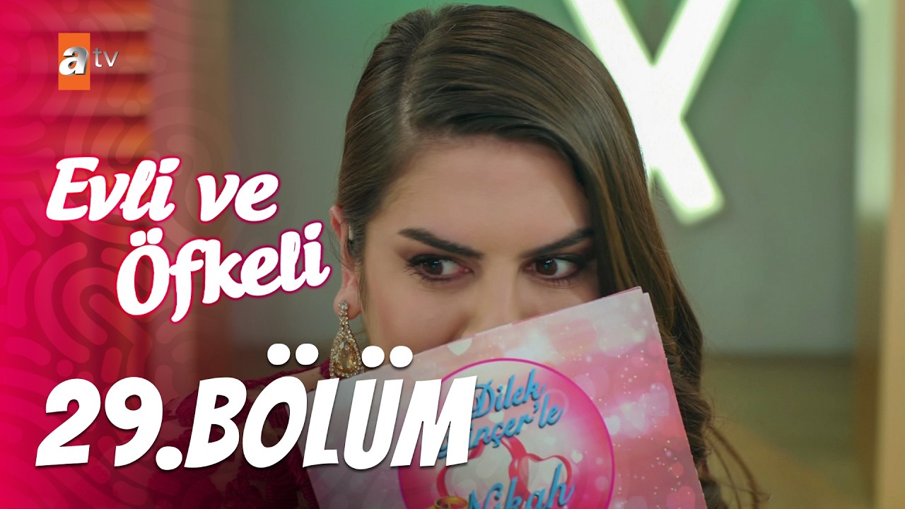 Evli ve Öfkeli 29. Bölüm