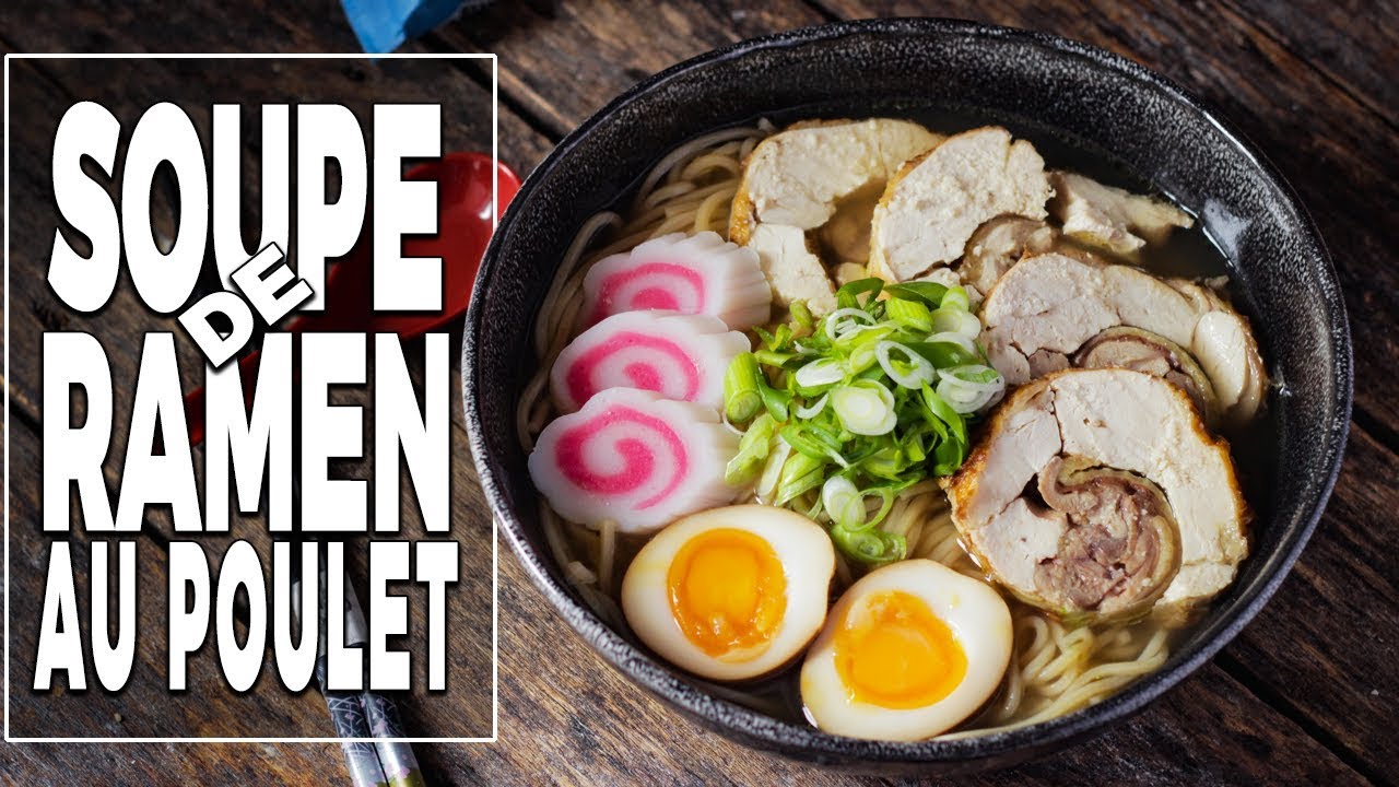 Soupe de Ramen au poulet -  Le Riz Jaune