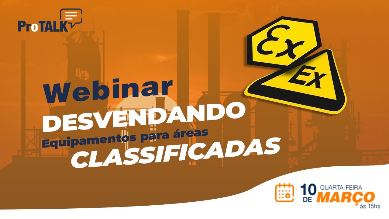 [ProTALK] Desvendando Equipamentos para Áreas Classificadas