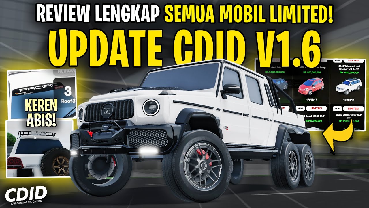 COMPLETE REVIEW OF ALL NEW LIMITED CARS UPDATE CDID V1.6 - Car Driving Indonesia V1.6 TEST SERVER