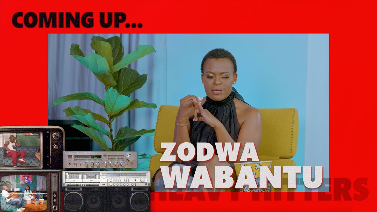 Heavy Hitters Unfiltered Episode 01 |  Zodwa Wabantu
