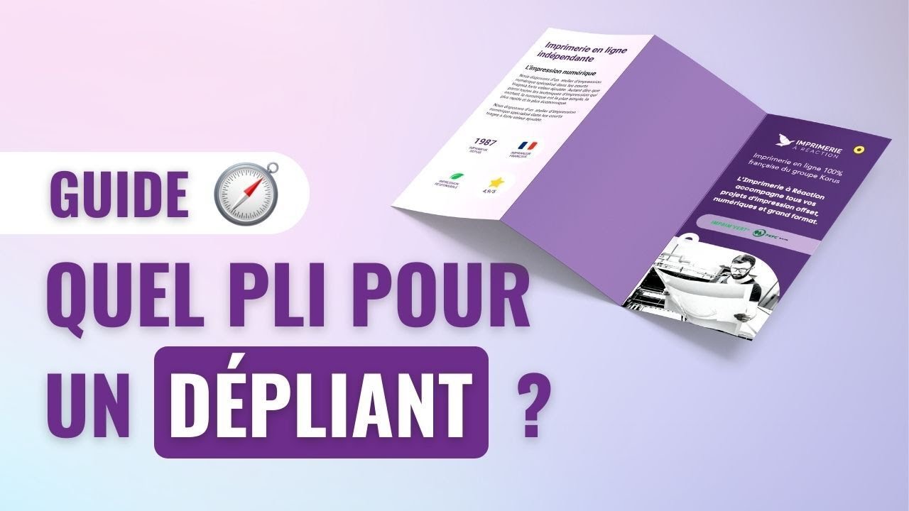 GUIDE : Quel pli pour votre dépliant?