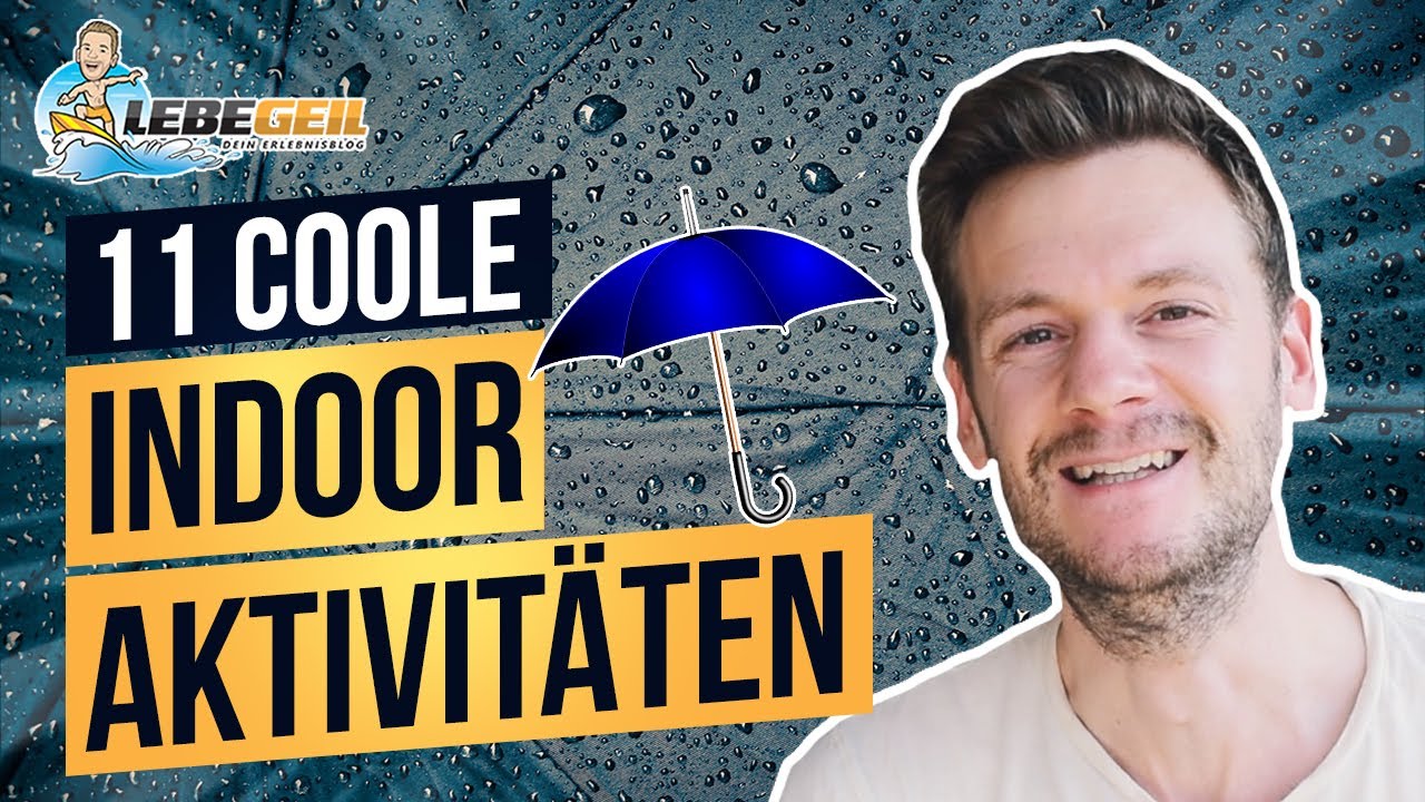 11 coole Indoor Aktivitäten bei Regen | Die besten Unternehmungen bei schlechtem Wetter