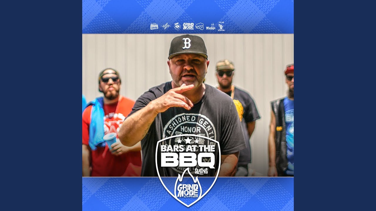 Grind Mode Cypher Bars at the Bbq Slaine