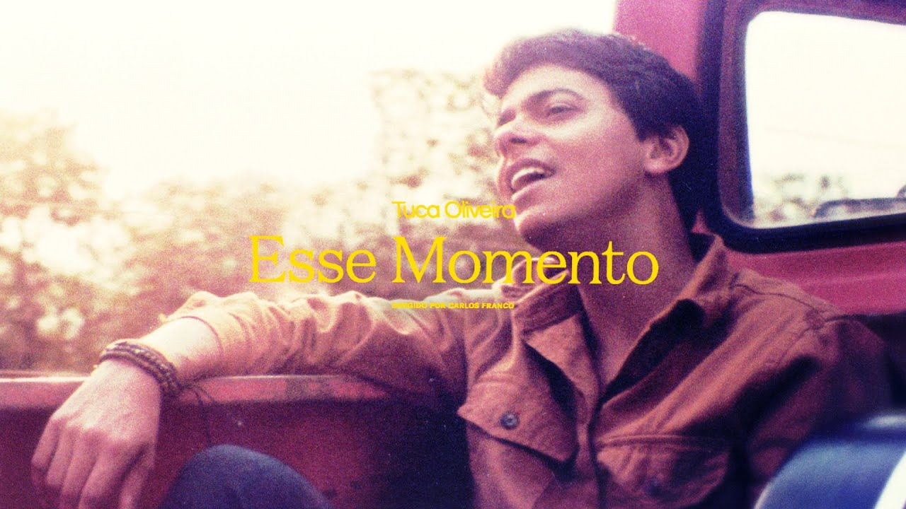 Tuca Oliveira - Esse Momento (Clipe Oficial)