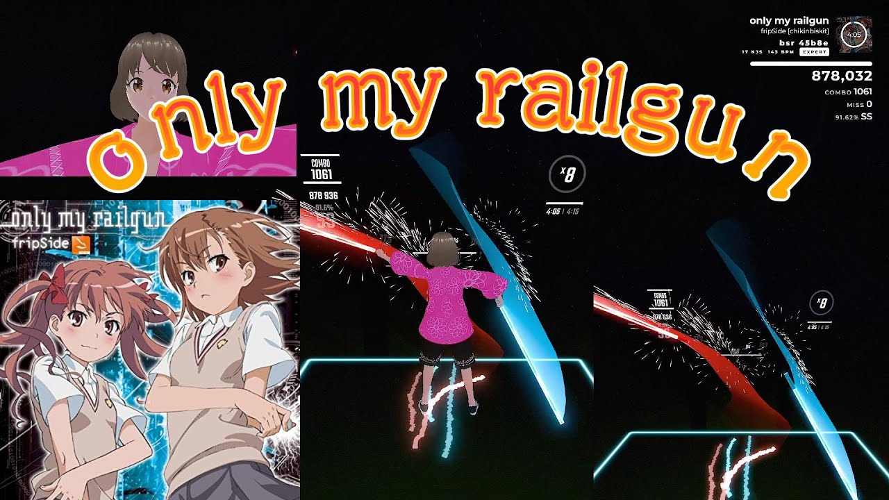 【BeatSaber】　only my railgun