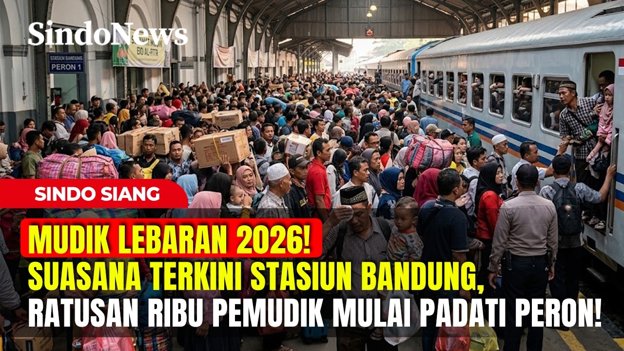MUDIK LEBARAN 2026! Suasana Terkini Stasiun Bandung, Pemudik Mulai Padat! | Sindo Siang | Part 01