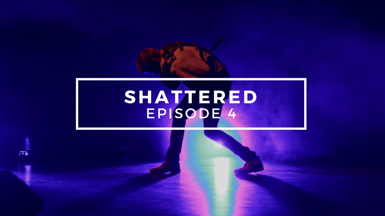 Video Devotional 04, Shattered