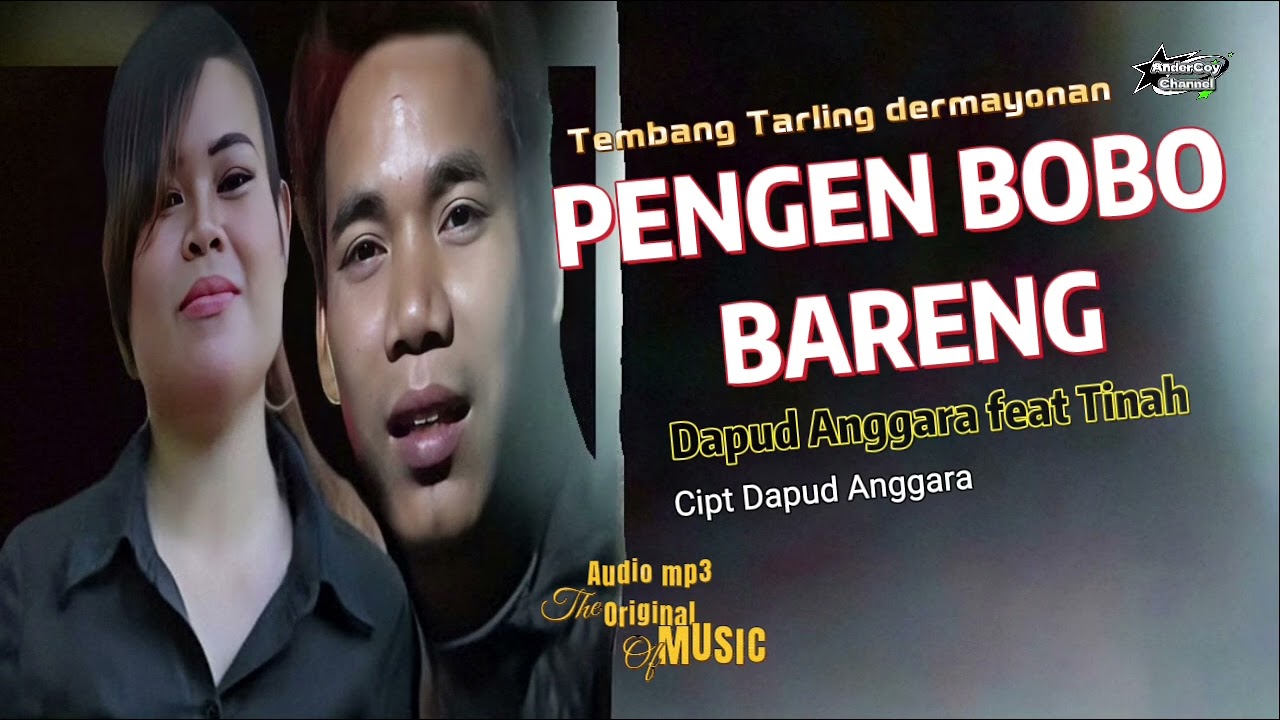 Lagu tarling Pengen bobo bareng - Dapud Anggara feat Tinah | Cipt Dapud Anggara 