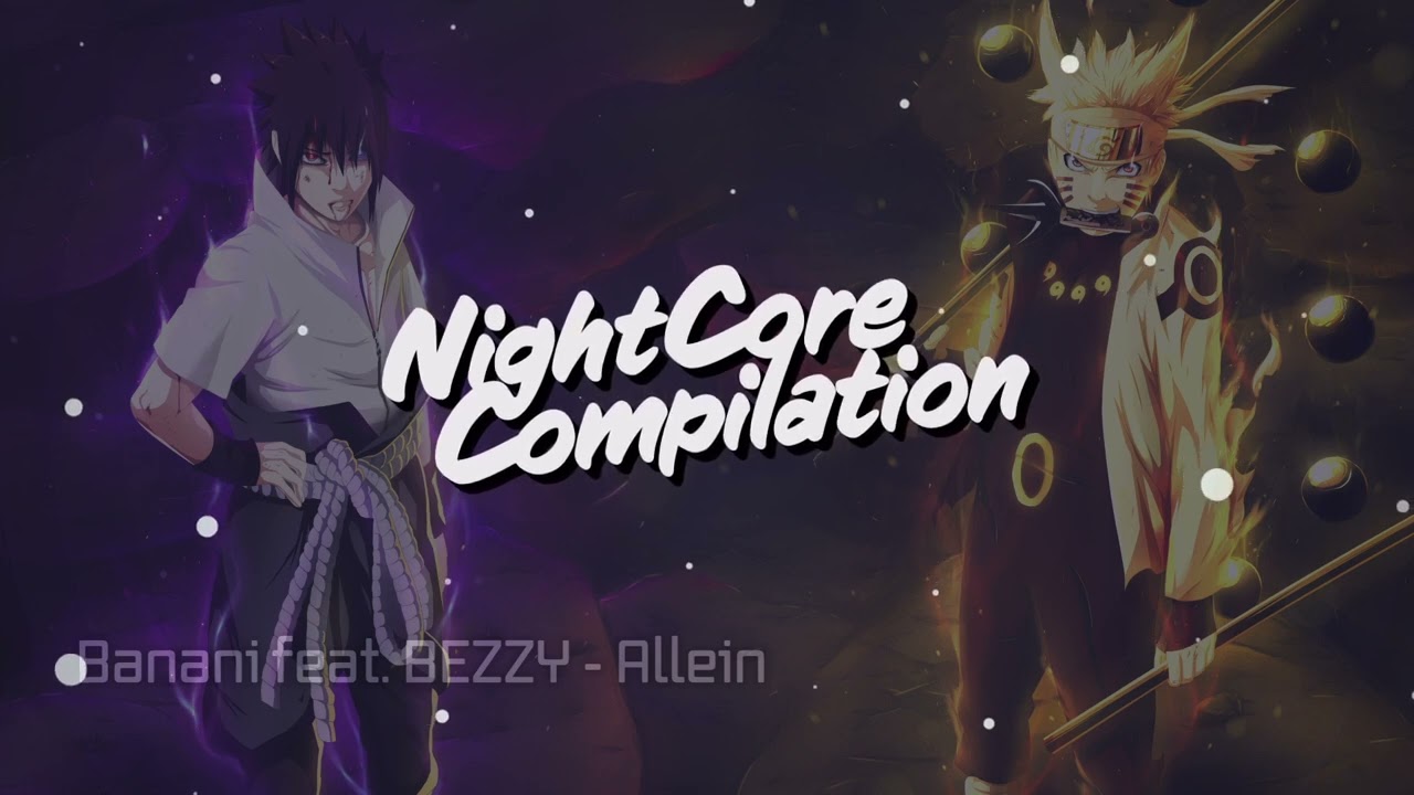 Nightcore - Allein - Banani feat. BEZZY | NightCore Compilation | Bassboost | Remix