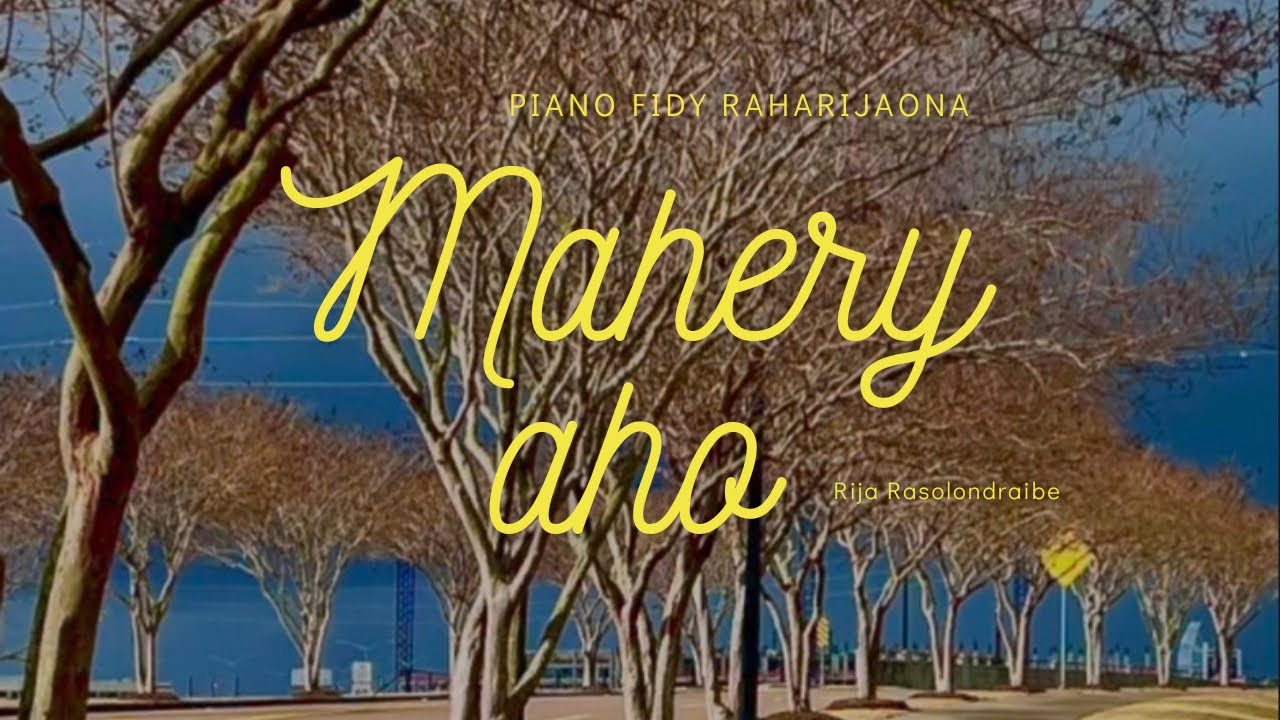 MAHERY AHO - Rija Rasolondraibe | Piano Fidy Raharijaona