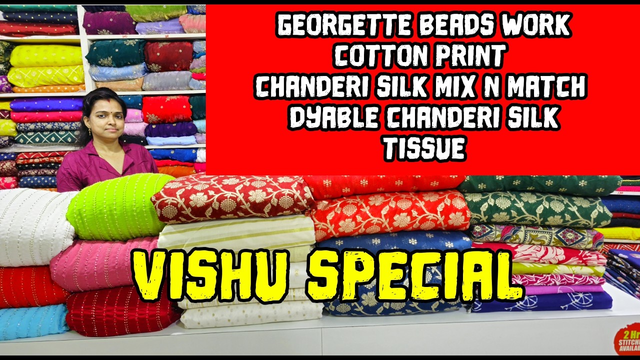 GEORGETTE BEADS WORK 3 PIECE SET | COTTON PRINT | CHANDERI SILK MIX N MATCH | VISHU SPECIAL TISSUE |