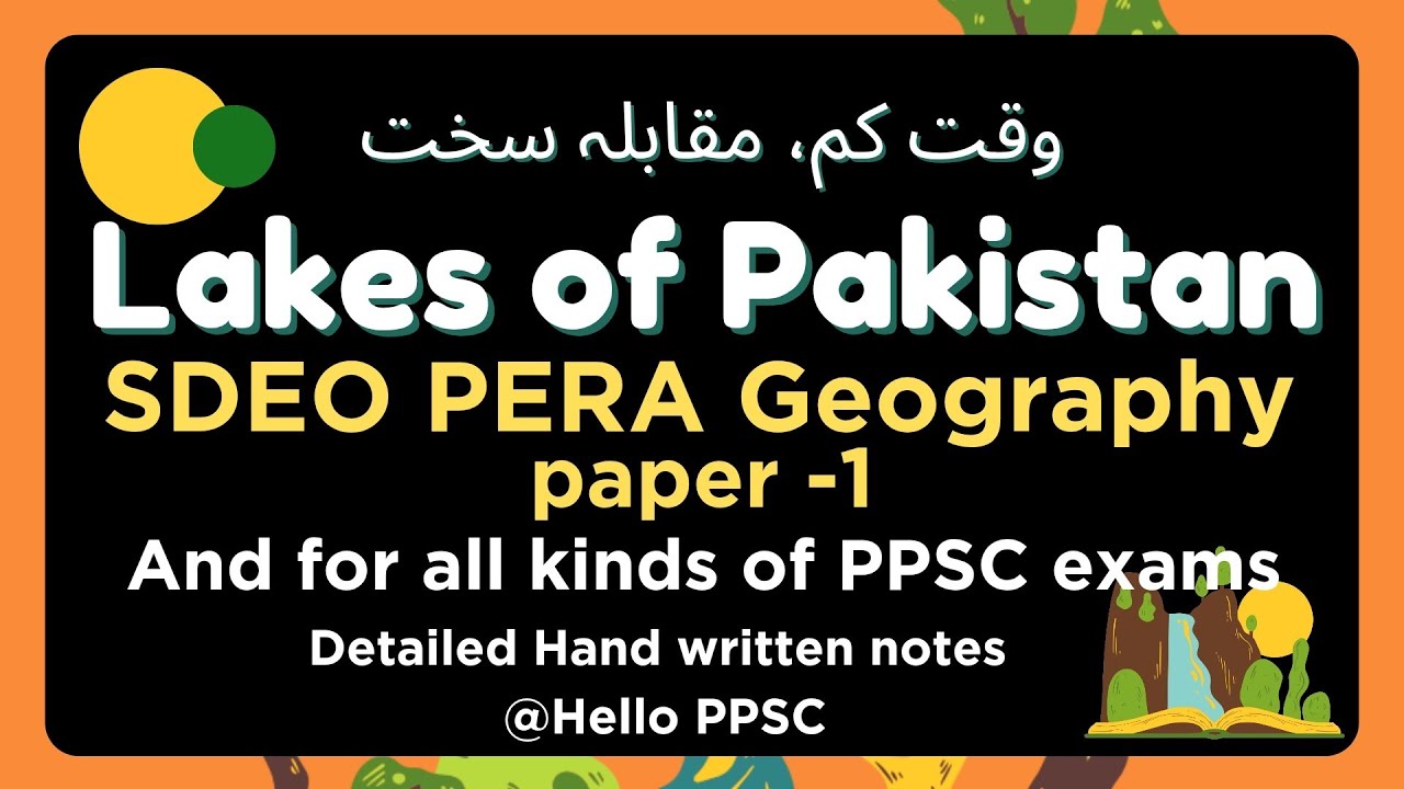 Important Lakes of Pakistan//Pakistan's Geography//PPSC hand written notes @Hello PPSC 