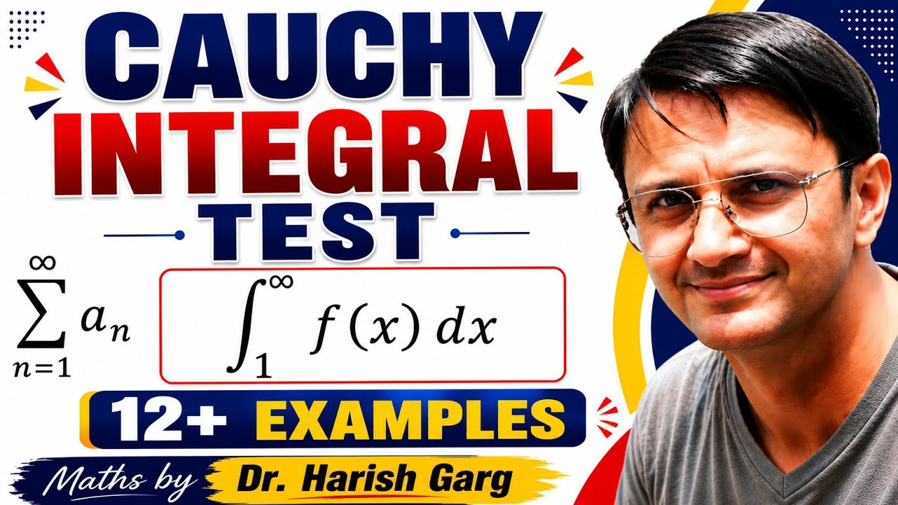 Cauchy Integral Test & Examples
