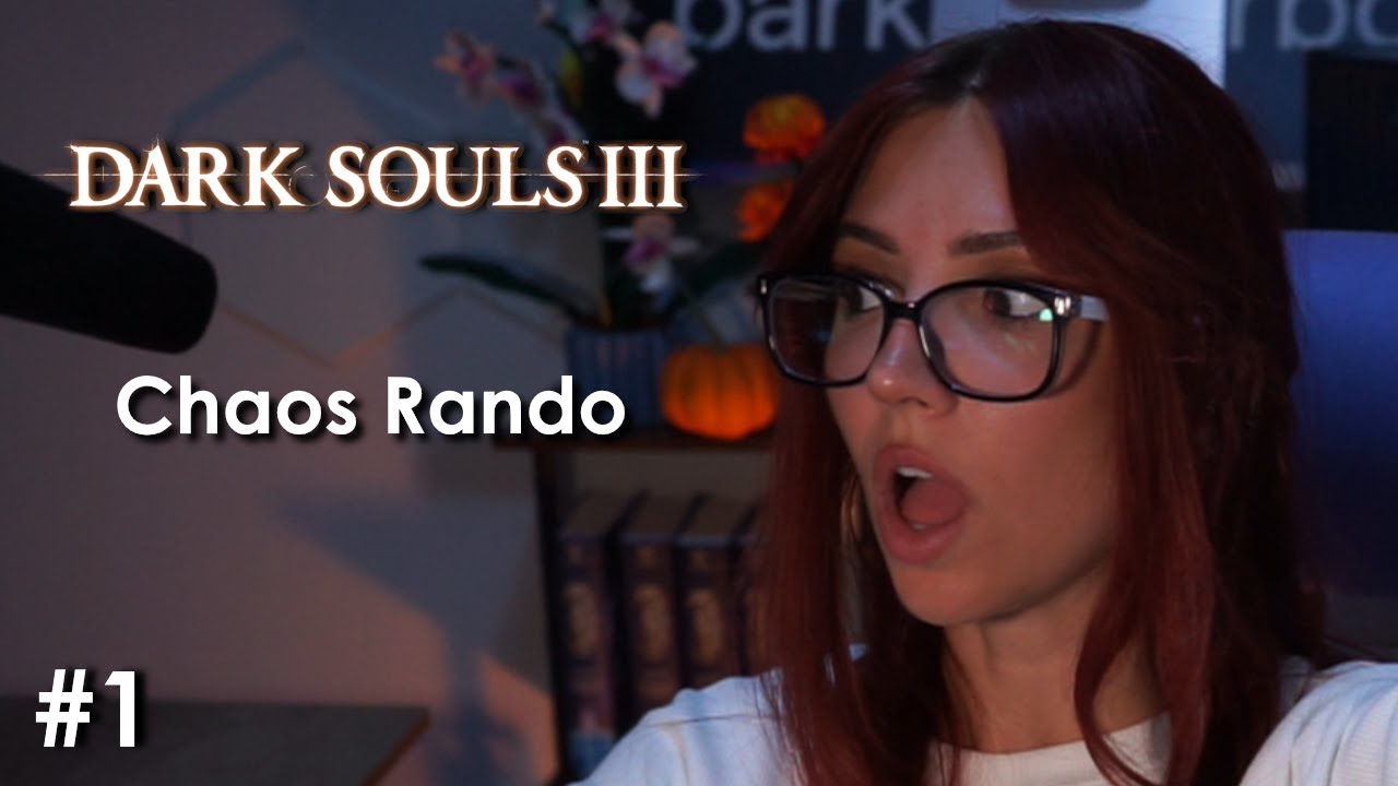 CHAOS RANDO | DARK SOULS 3 (#1)