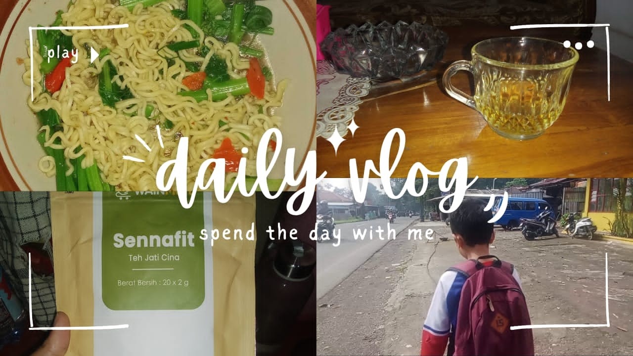 Vlog Harian: Antar Sekolah, Mie, dan Teh Pelangsing 🍵