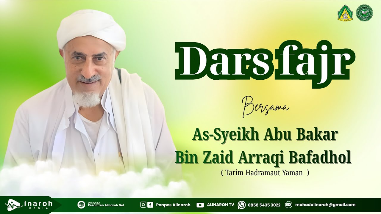 DARS FAJR Bersama As Syeikh Abu Bakar Bin Zaid Arroqi Bafadhol