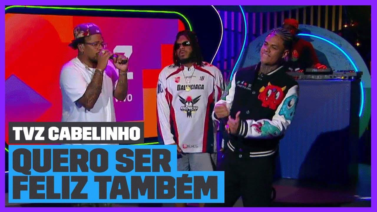 MC Cabelinho, BK' e Luccas Carlos - Quero Ser Feliz Também | TVZ Cabelinho | Música Multishow