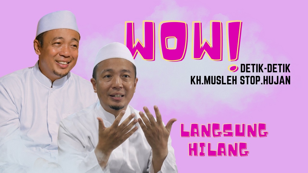 Viral..! KH.MUSLEH ADNAN Bicara Dengan Hujan || Tiba-Tiba Hujan langsung hilang