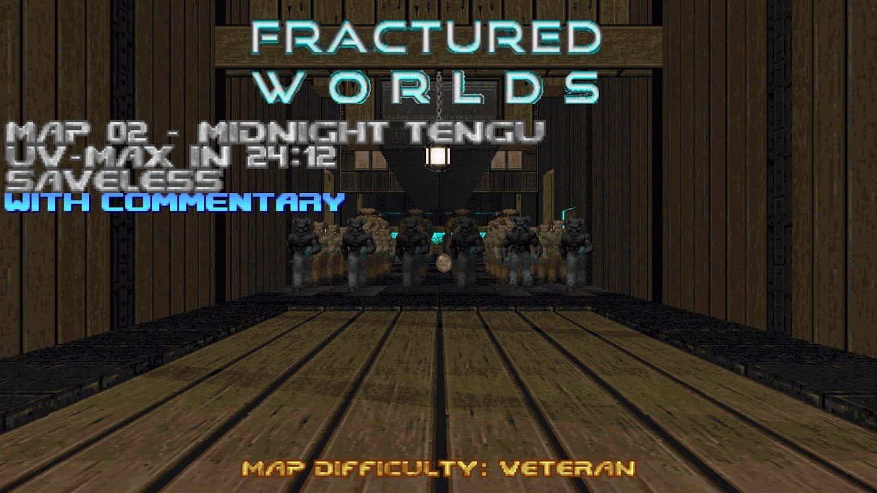 (Doom II) Fractured Worlds: Map 02 - Midnight Tengu (UV-Max in 24:12) [w/ Commentary]
