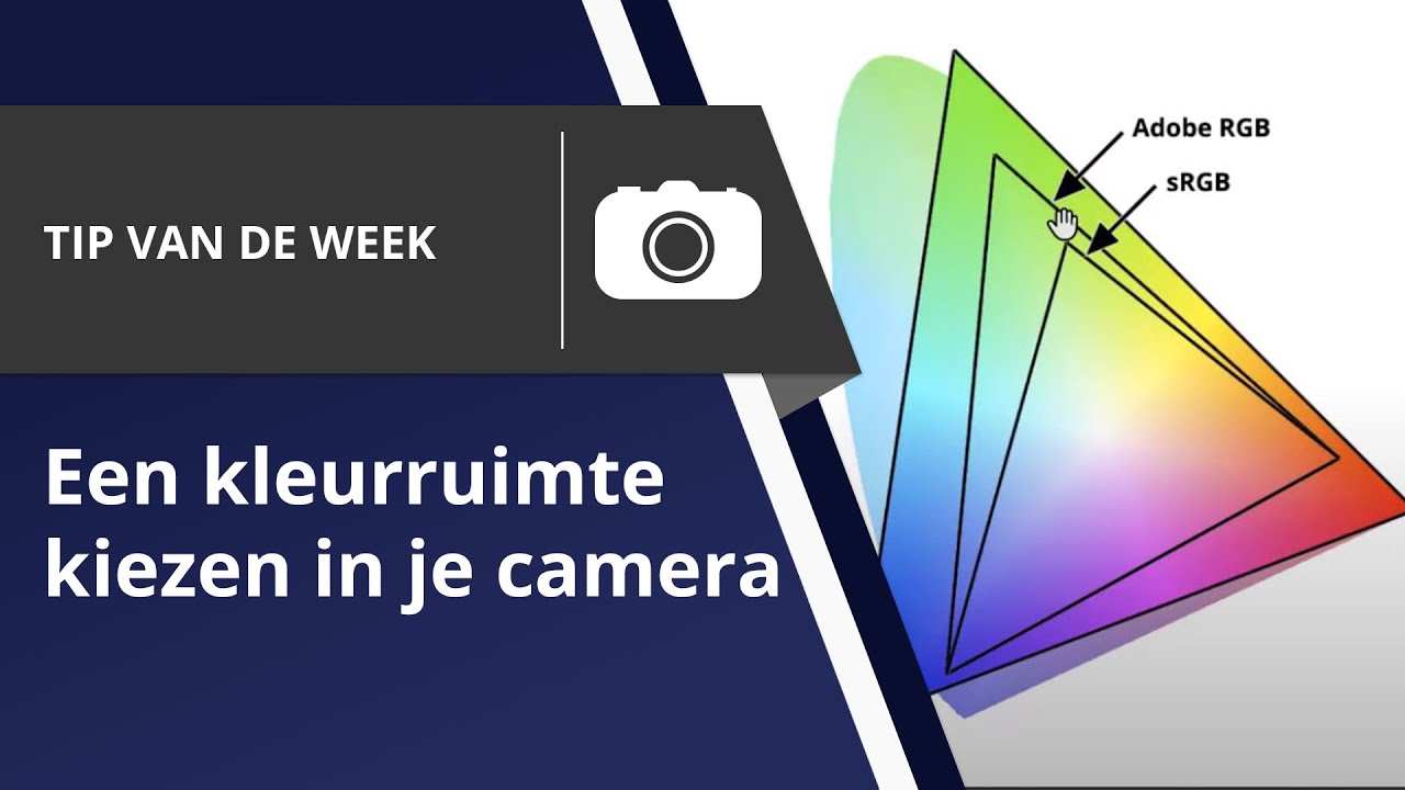 Een kleurruimte kiezen in je camera (Tip van de Week)