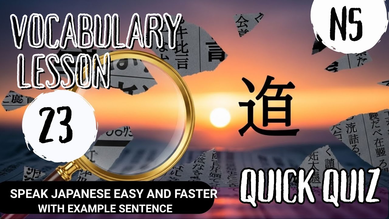 JLPT N5 Vocabulary #23 | Quick Quiz & Example Sentence to Speak Japanese Easily.#jlptn5  N5