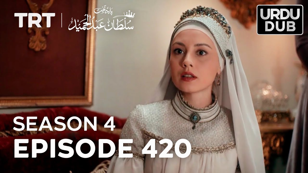 Payitaht Sultan Abdulhamid Episode 420 | Season 4