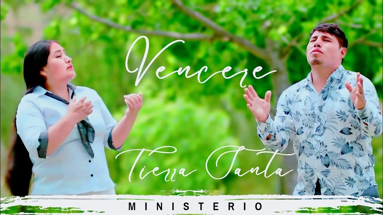 Tema: VENCERE / Ministerio Tierra Santa / Video Oficial 