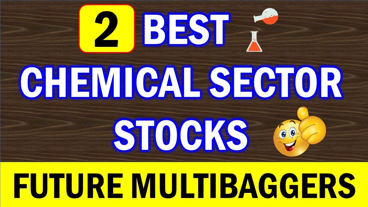 💥2 BEST SPECIALITY CHEMICAL SECTOR STOCKS IN INDIA | BEST CHEMICAL STOCKS FOR LONG TERM | TOP STOCKS