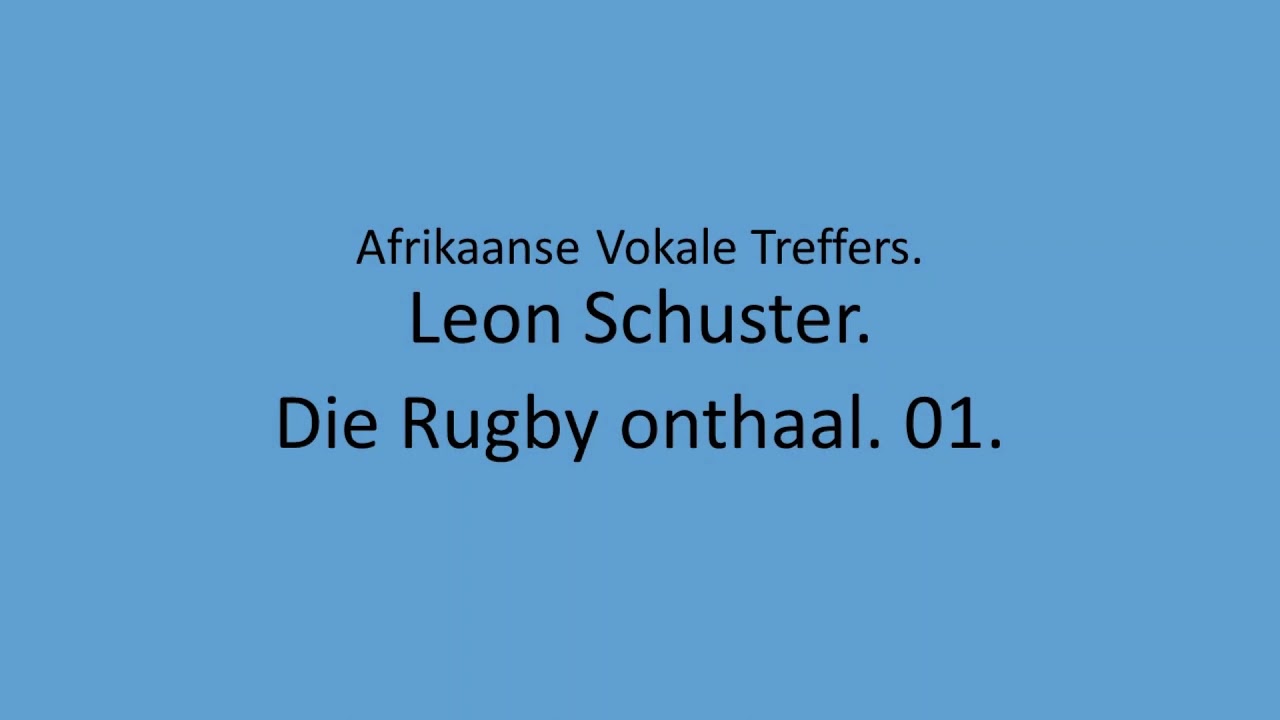 Leon Schuster - Die Rugby onthaal. 01.