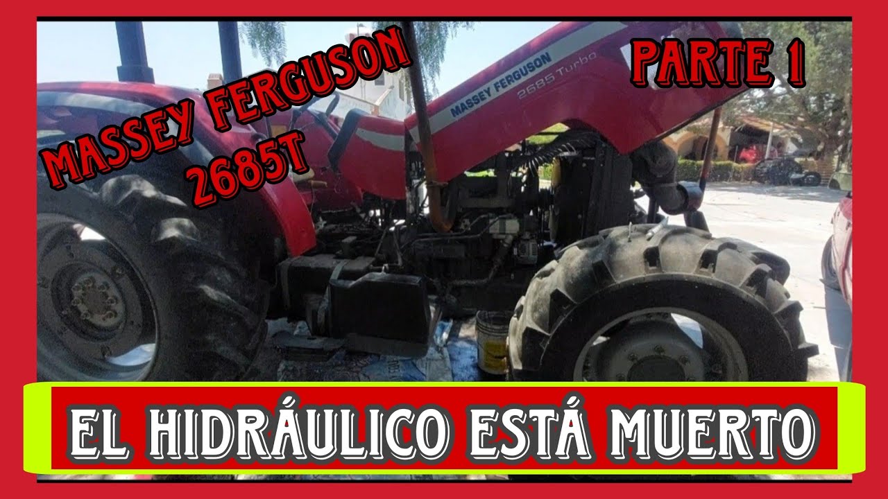 EL HIDRÁULICO ESTA MUERTO. MASSEY FERGUSON 2685T 🚜🌽👨‍🔧