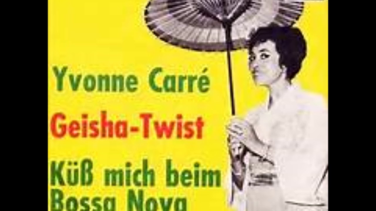 Geisha Twist  -   Yvonne Carre 1962