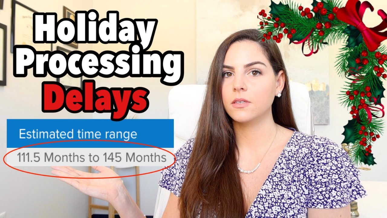 Delayed USCIS Processing Due to Holidays | I-129F, I-130, I-90, I-140, I-485, I-131, I-765, N-400