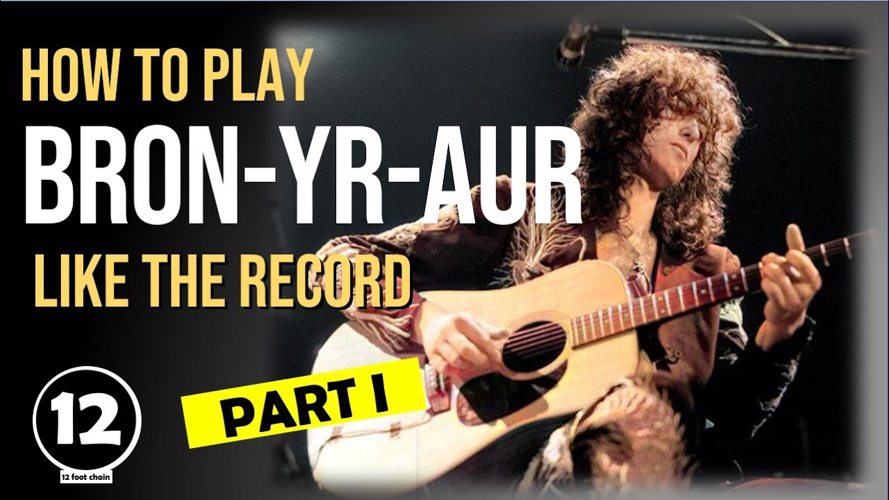 Bron-Yr-Aur Led Zeppelin | Урок игры на гитаре, часть 1