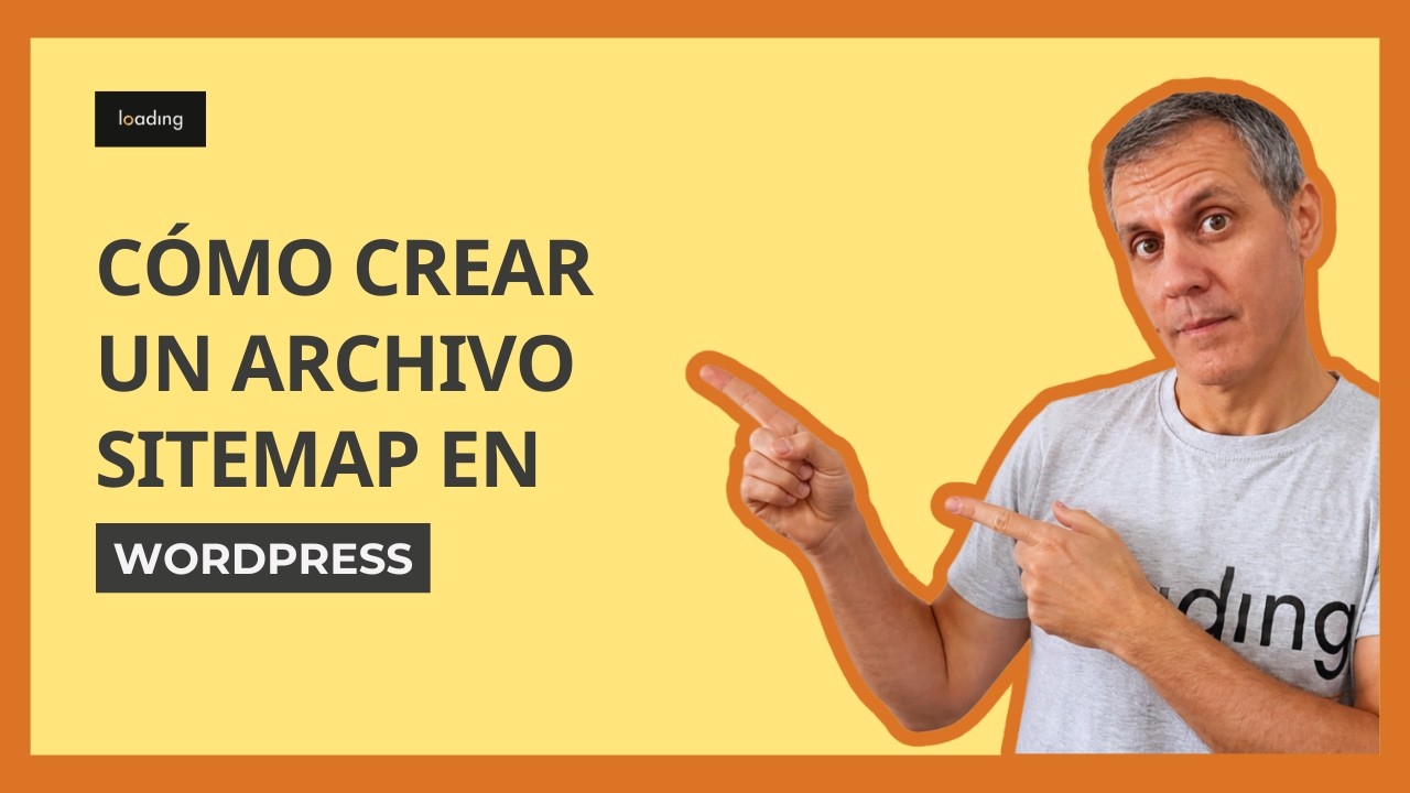 🧭 Cómo Crear un Sitemap en WordPress y Mejorar tu SEO Paso a Paso
