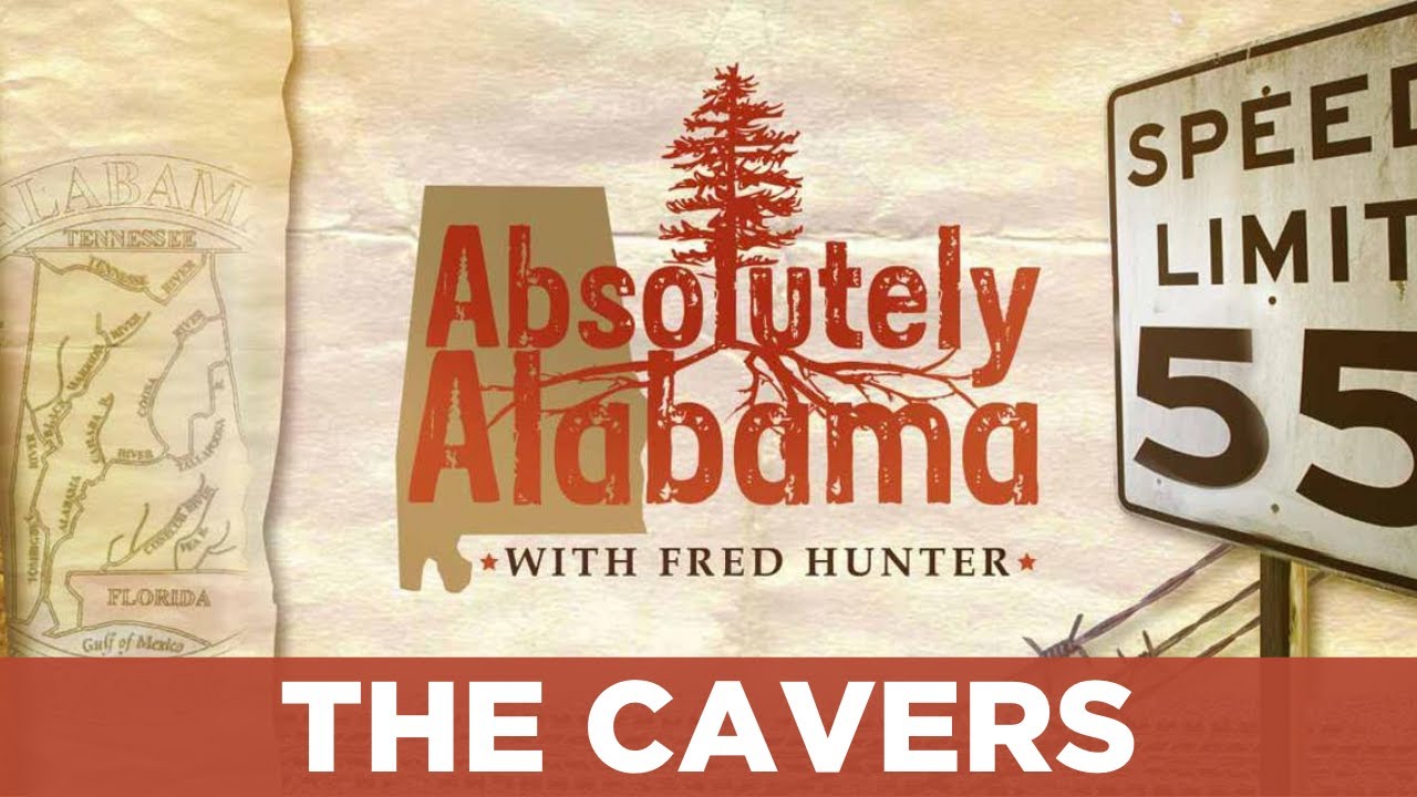 Absolutely Alabama: The Cavers