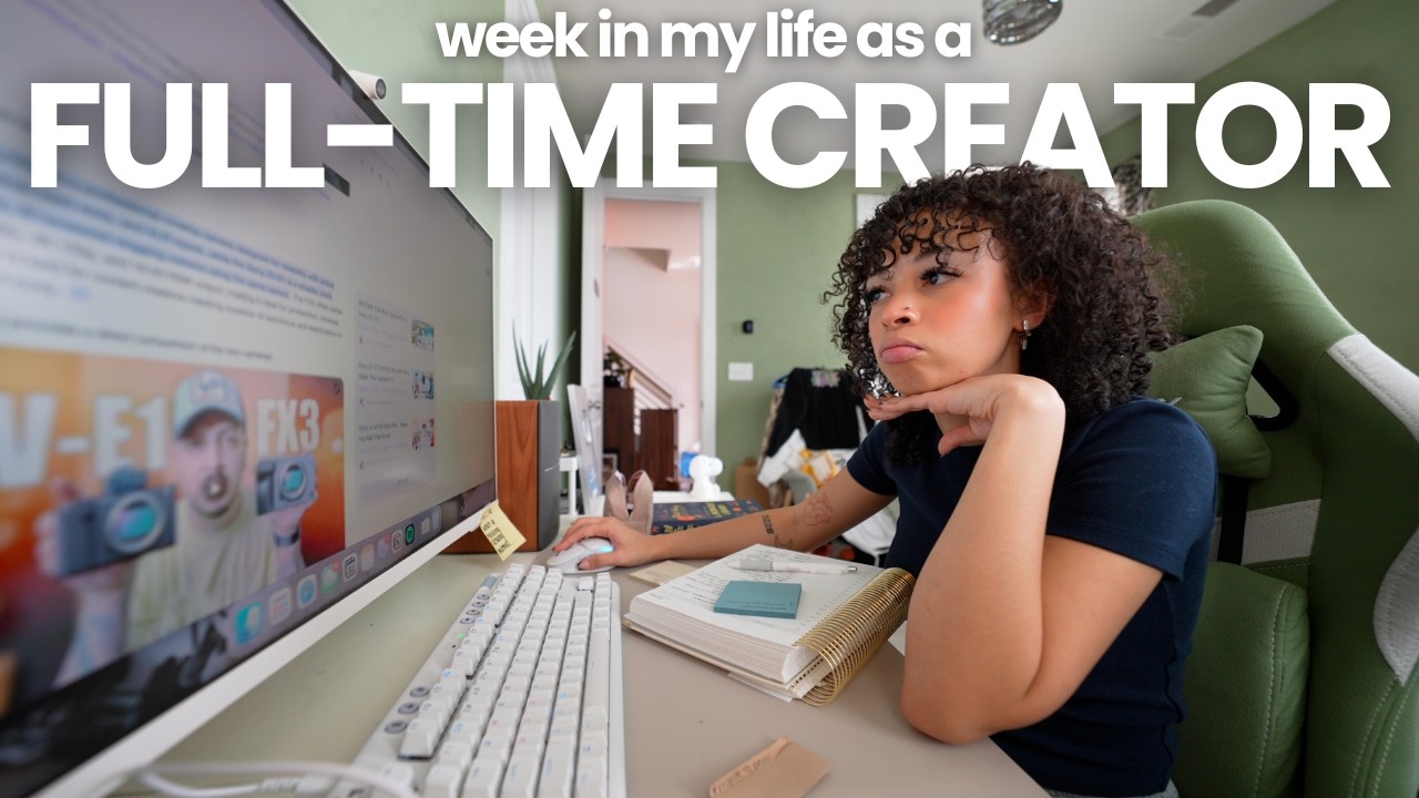 a realistic week in my life as a full-time content creator | brand deals, routines & balance