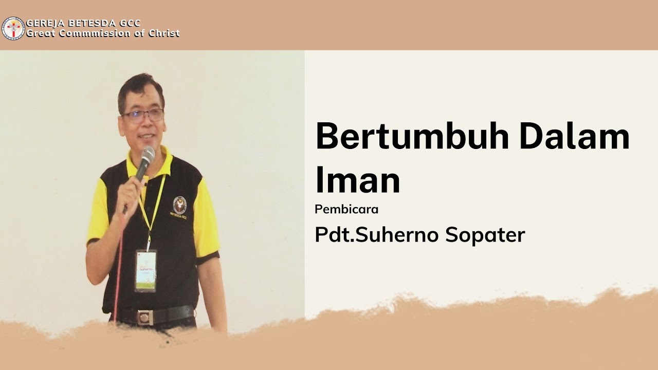 Keluarga Yang bertumbuh didalam Tuhan - Pdt.Suherno Sopater