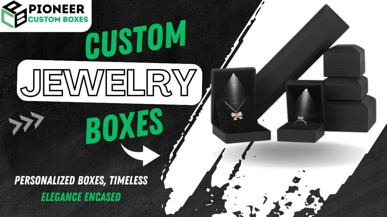 Custom Jewelry Boxes: Treasures Await, Unveil Elegance 💍