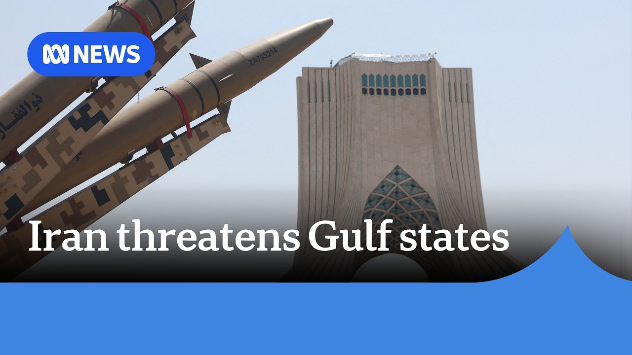 Iran makes threats against civilian infrastructure in Gulf states | ABC NEWS