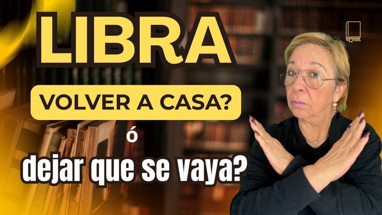 LIBRA! El Notición que te tengo! Regresará y dalo por hecho! Ha querido olvidar pero que crees?