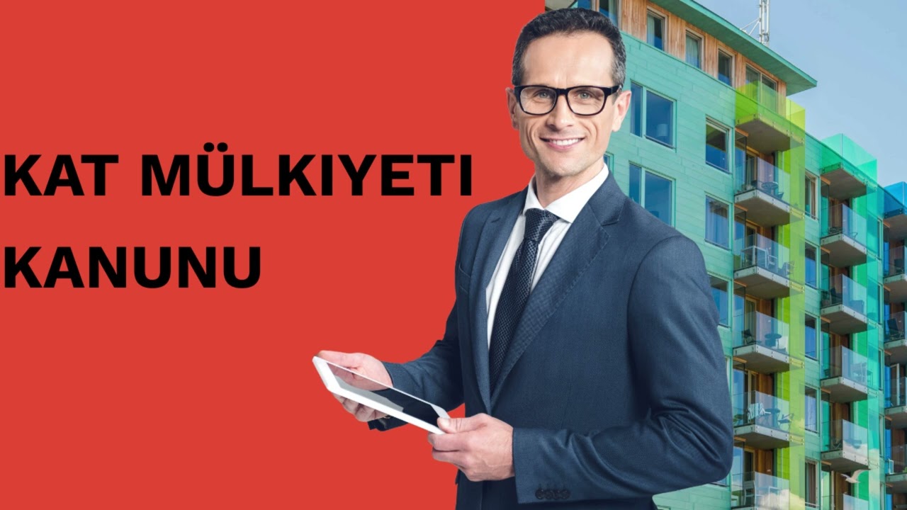 Kat Mülkiyeti Kanunu ‐ (Sesli özet)