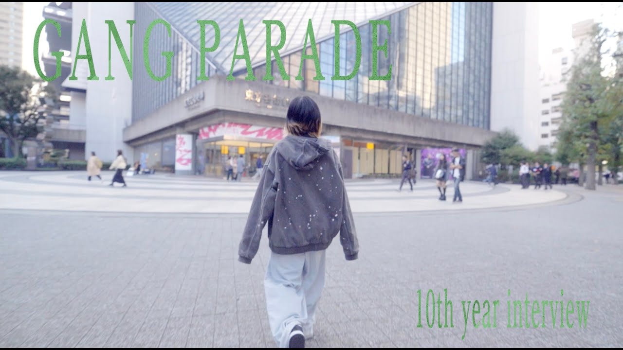 GANG PARADE 10th year interview【ヤママチミキ編】
