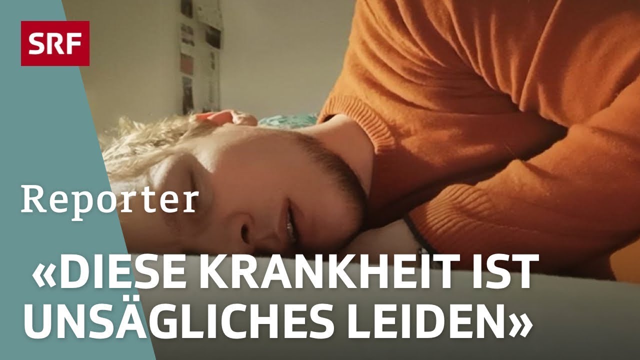 Chronisches Fatigue-Syndrom ME/CFS –  Ein Albtraum für die Betroffenen | Reportage | SRF Dok