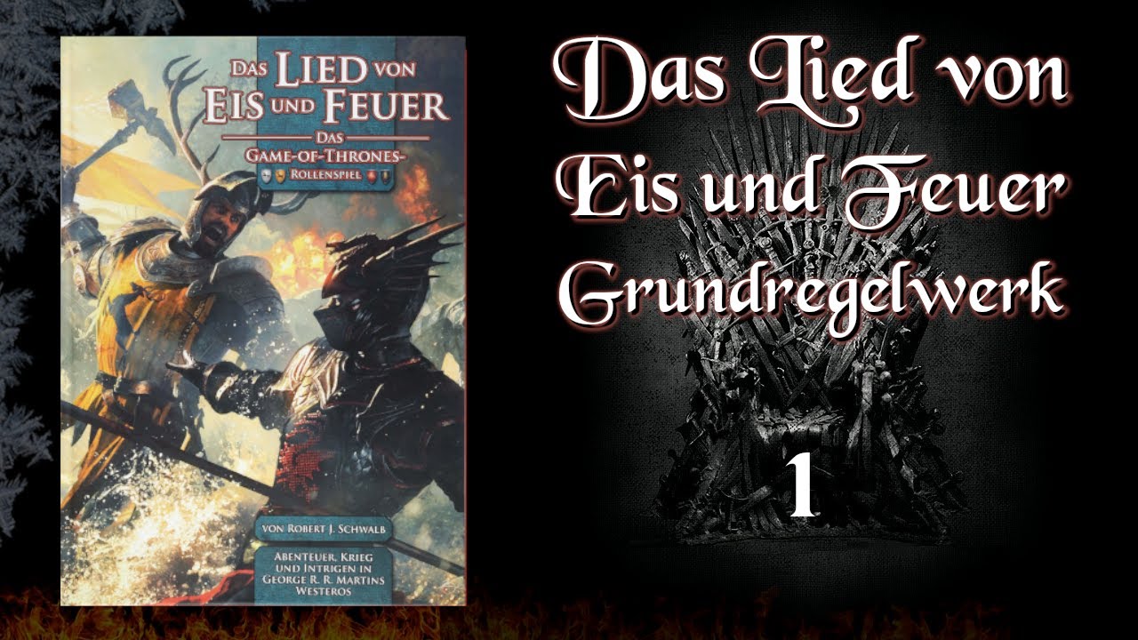 Das Lied von Eis und Feuer Grundregelwerk #1 |Pen and Paper Rollenspiel |Game of Thrones| Review