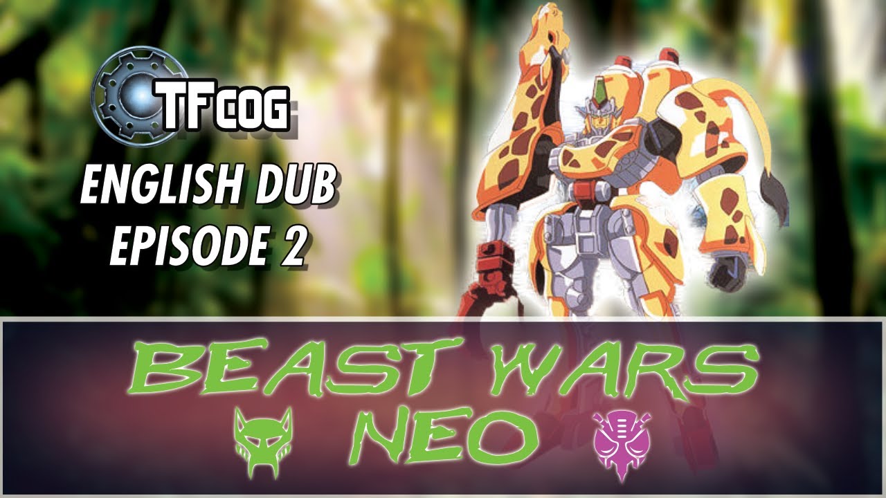Beast Wars Neo English Dub #02 - Chase the Mysterious Capsule