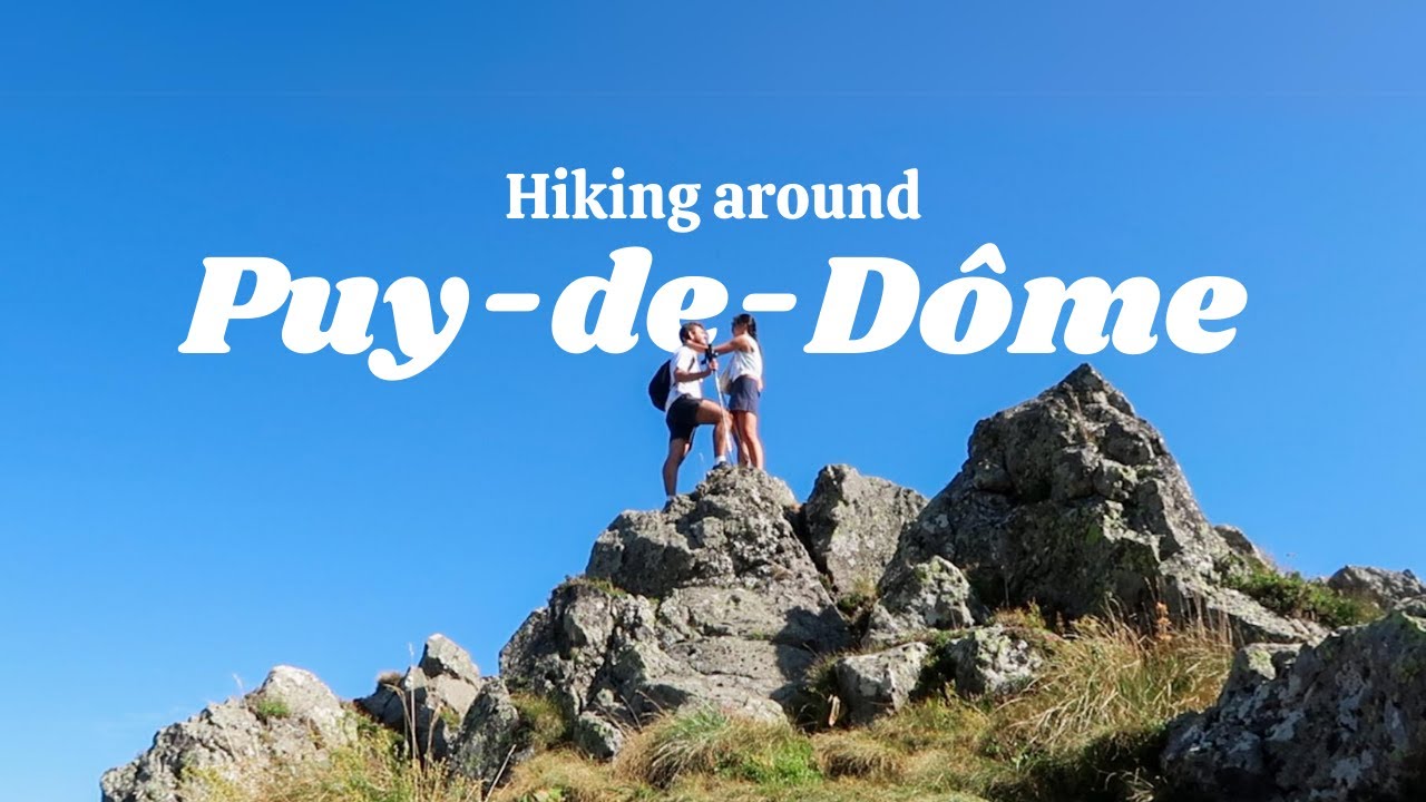 Exploring ancient volcanoes in Auvergne, France | Hiking in Mont-Dore & Puy-de-Dôme!