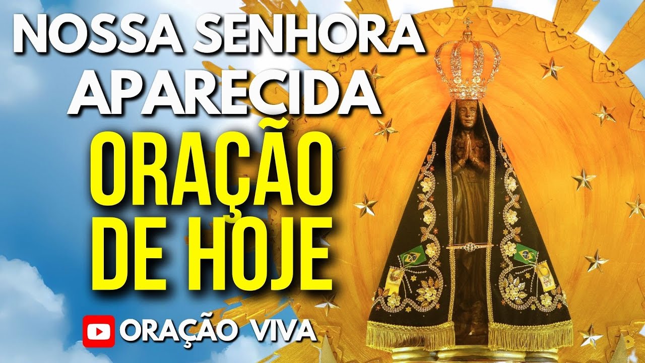 Nossa Senhora Aparecida, Intercede por Mim! Reze Comigo!