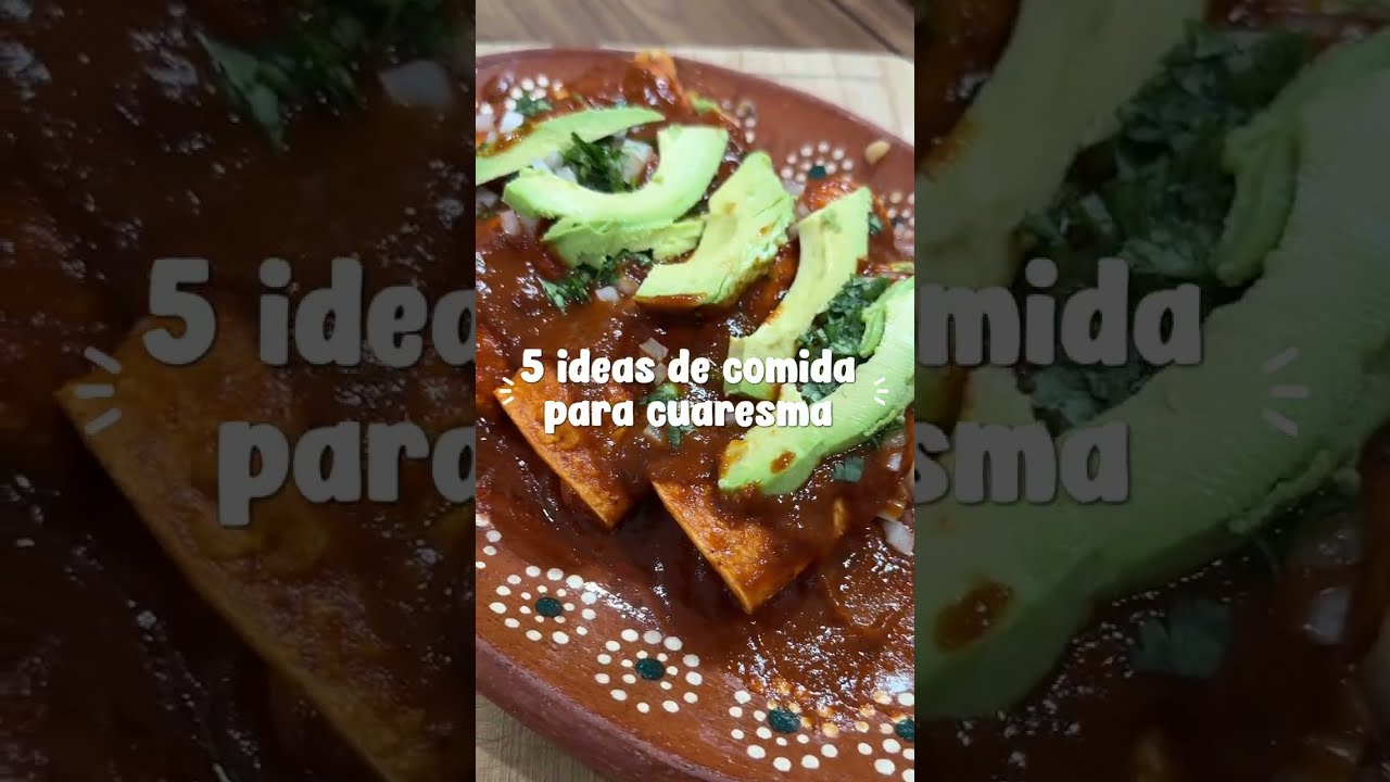 Que cocinar en Cuaresma | 5 Recetas f&aacute;ciles y deliciosas que NO son las de siempre 